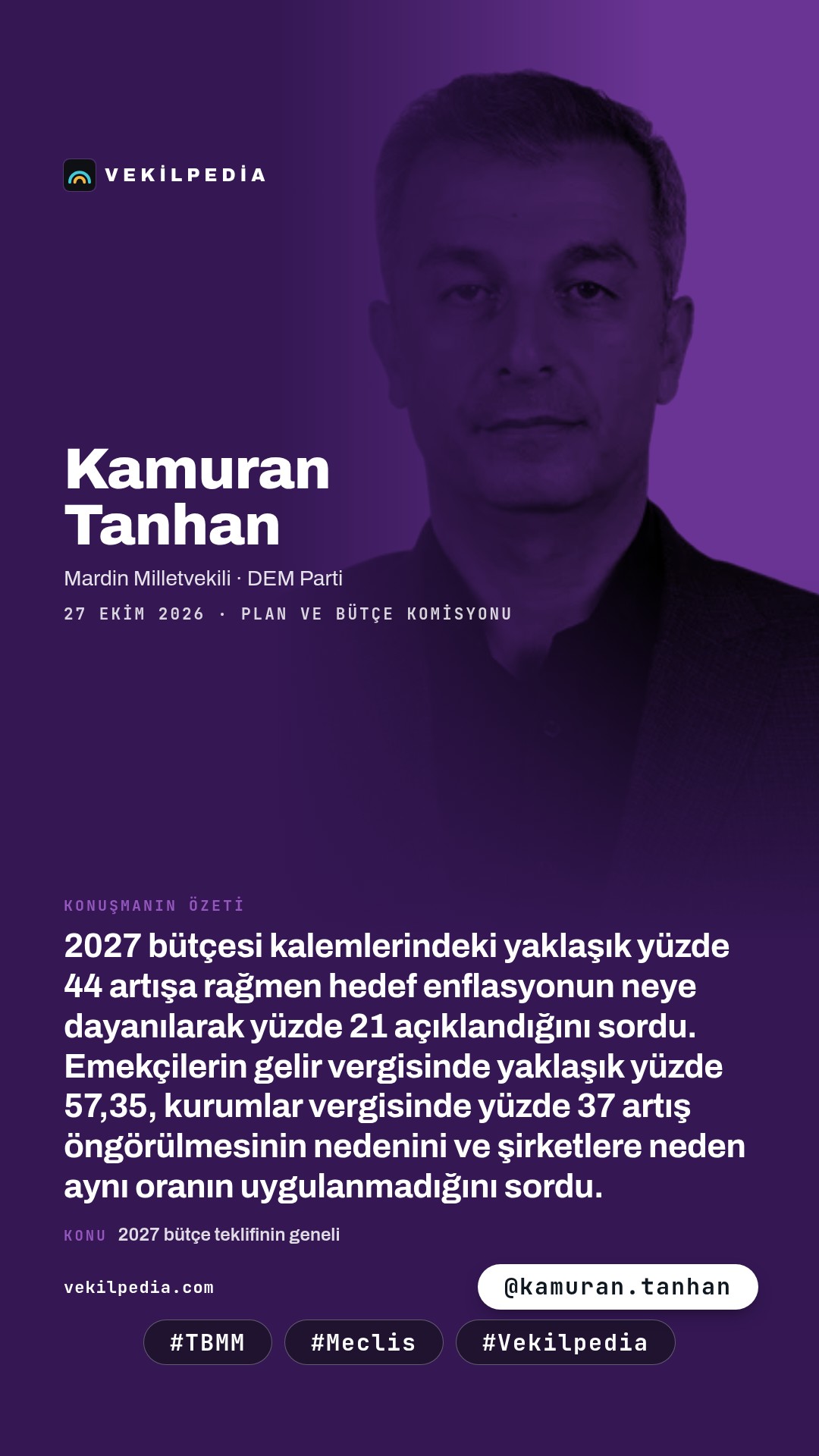 Tanhan: 2027 yılının hedef enflasyonunu neye dayanarak yüzde 21 olarak açıkladınız? — Instagram paylaşımı