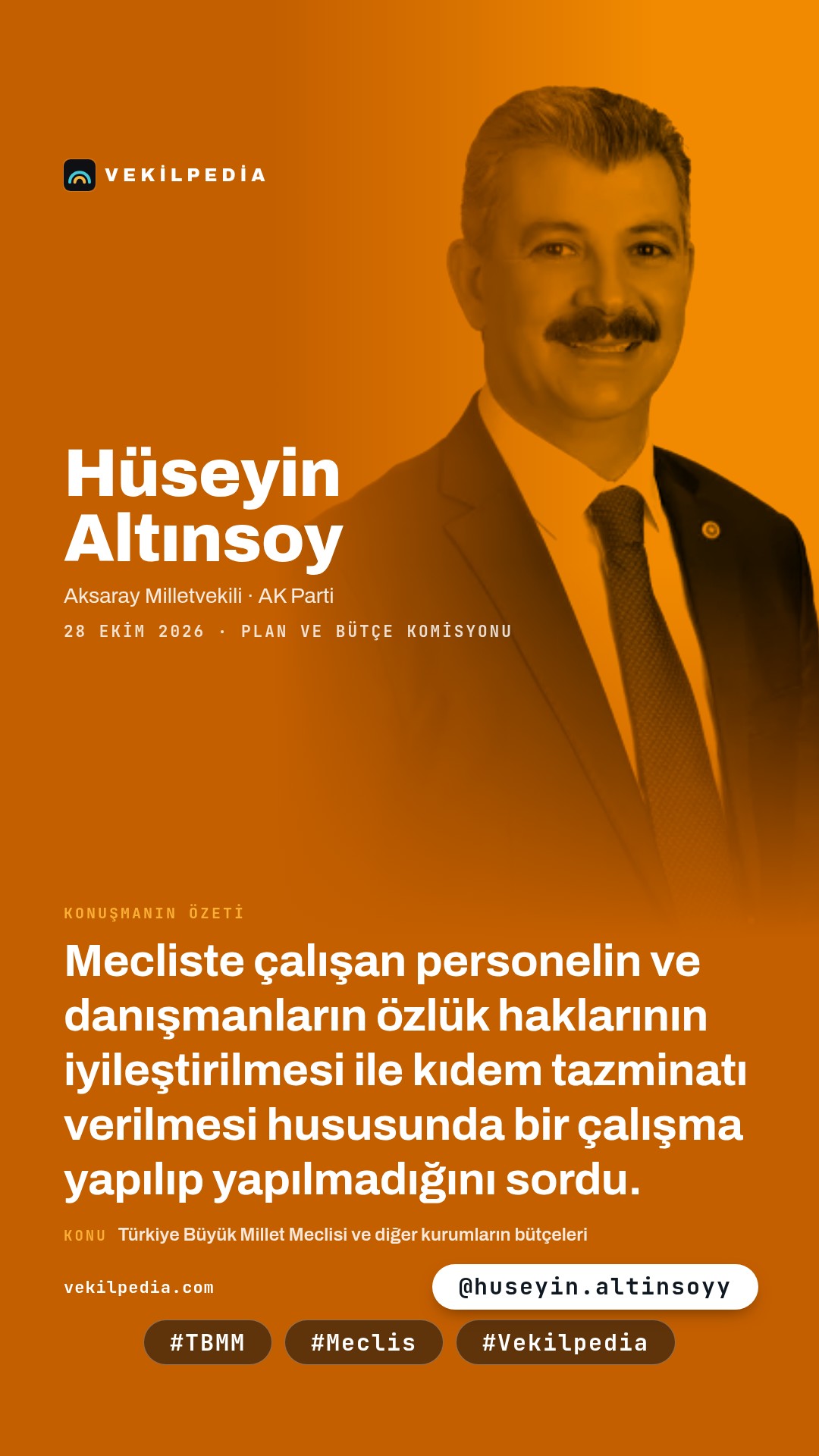 Altınsoy: Meclis danışmanlarının özlük hakları ve kıdem tazminatı için çalışma var mı? — Instagram paylaşımı