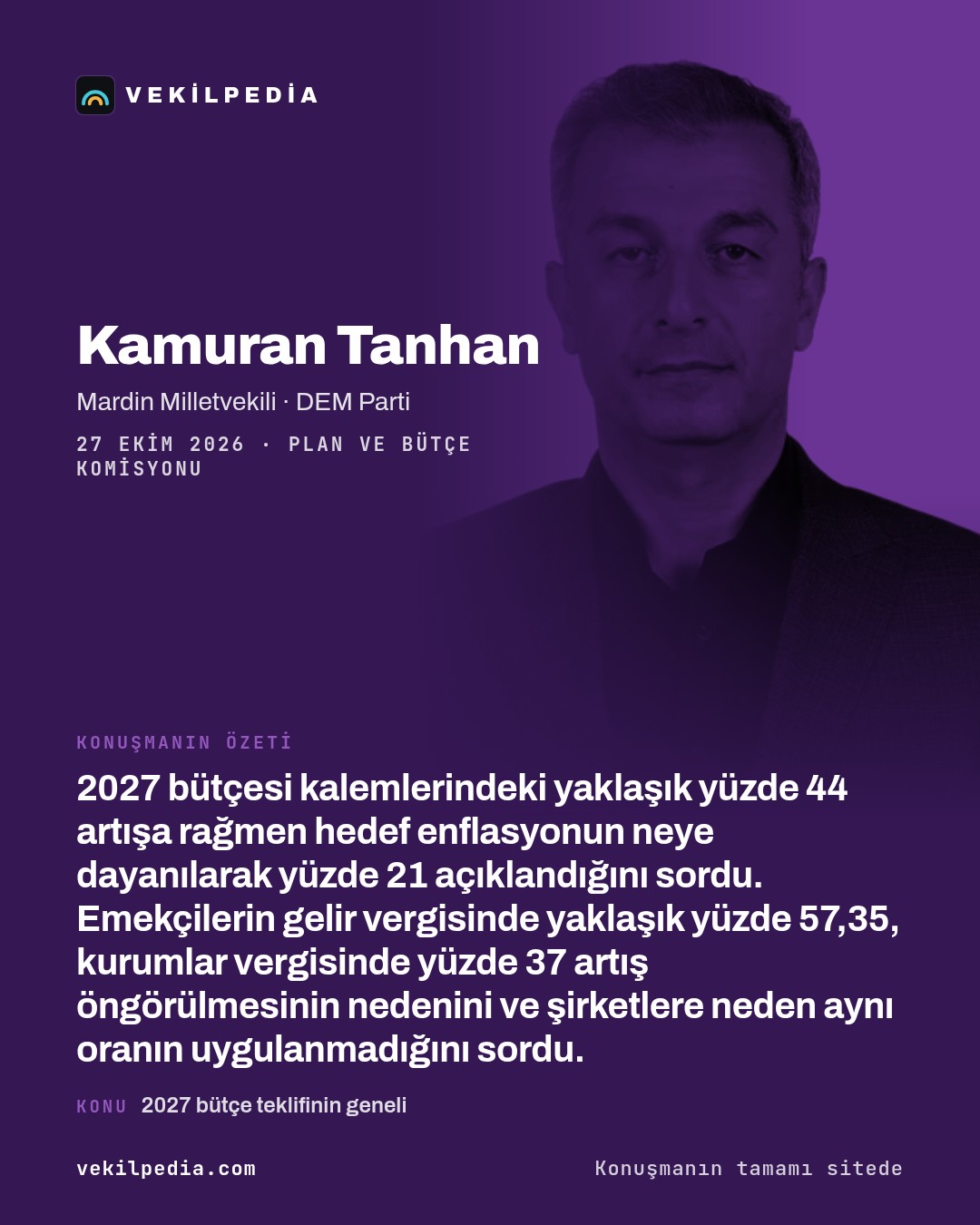 Tanhan: 2027 yılının hedef enflasyonunu neye dayanarak yüzde 21 olarak açıkladınız? — X paylaşımı