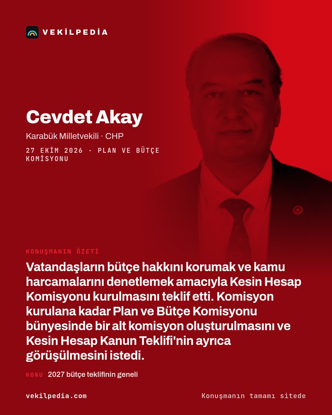 Akay: Kesin Hesap Komisyonu kurulsun — X paylaşımı