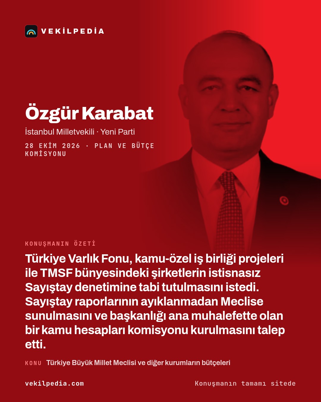Karabat: Varlık Fonu ve TMSF Sayıştay denetimine tabi olmalıdır — X paylaşımı