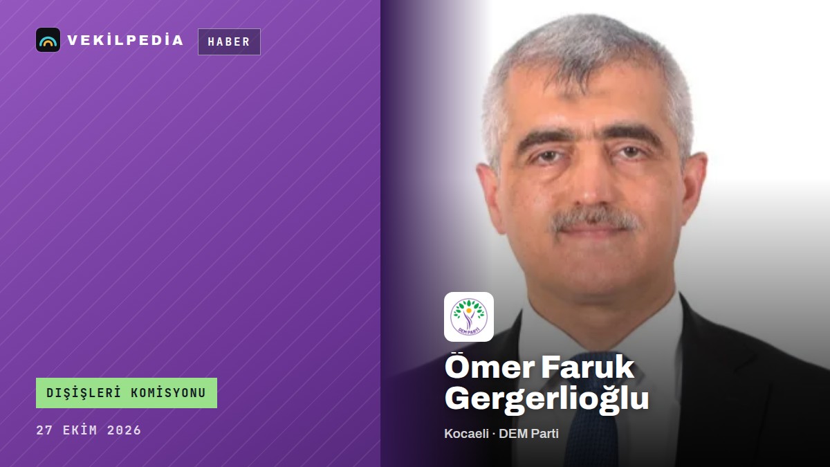 Gergerlioğlu, Dışişleri Bakanlığına Azerbaycan'ın giriş yasağını sordu