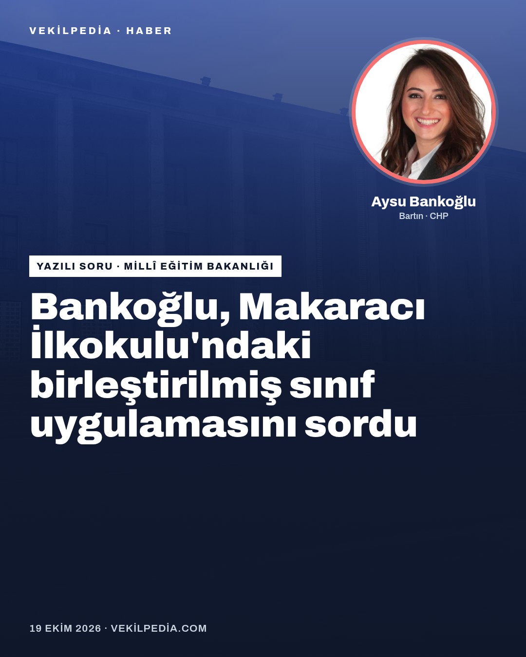 Bankoğlu, Makaracı İlkokulu'ndaki birleştirilmiş sınıf uygulamasını sordu