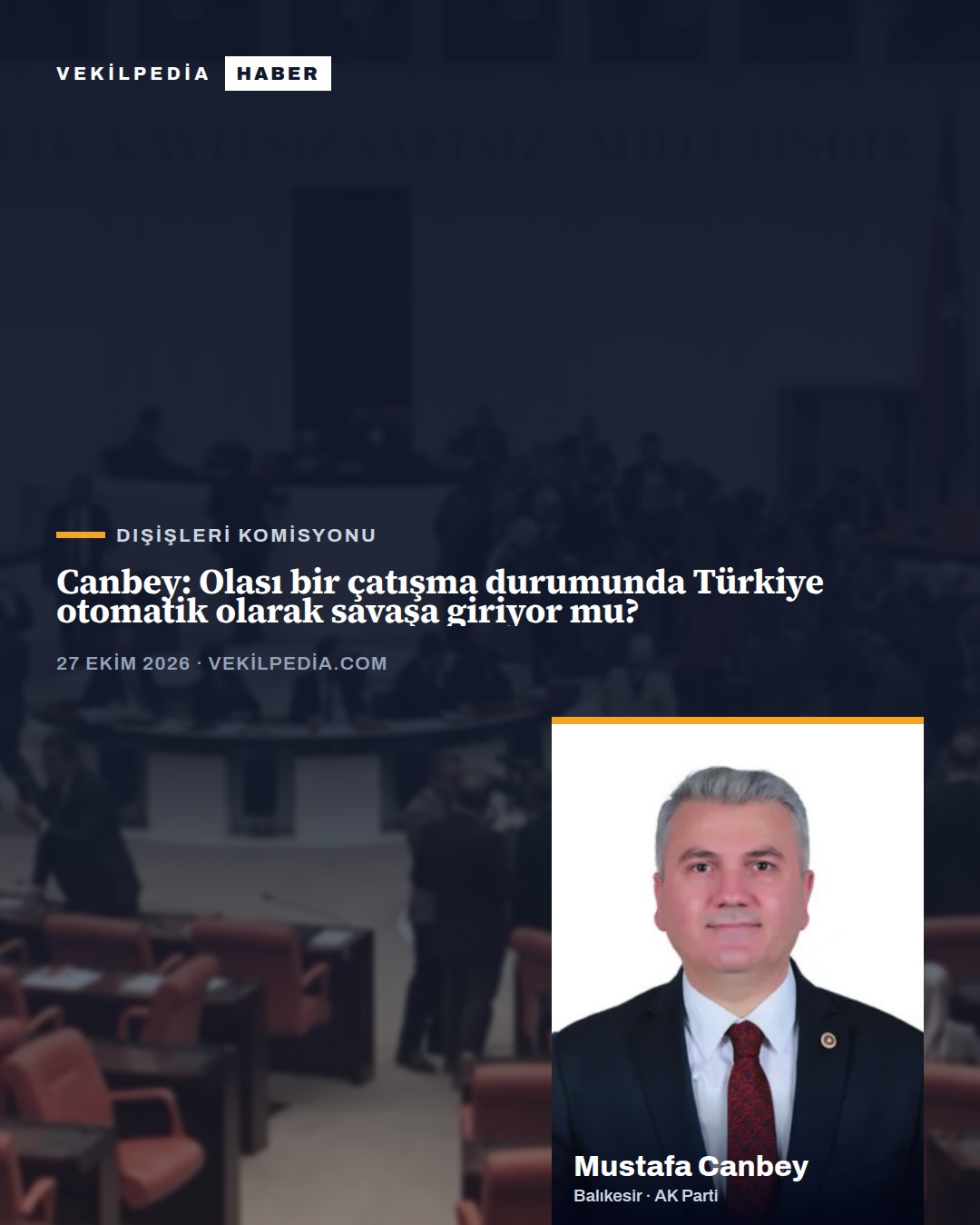 Canbey: Olası bir çatışma durumunda Türkiye otomatik olarak savaşa giriyor mu?