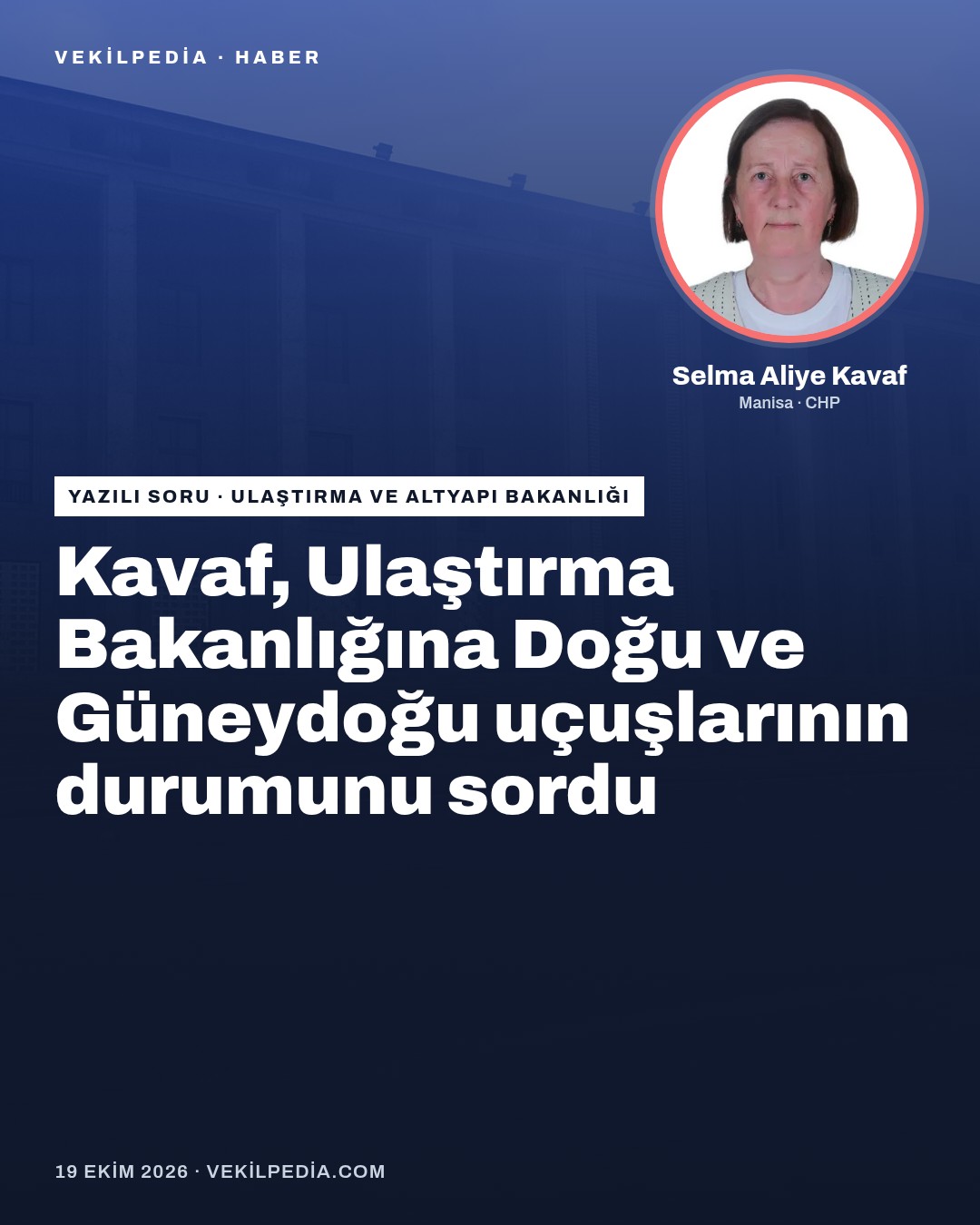 Kavaf, Ulaştırma Bakanlığına Doğu ve Güneydoğu uçuşlarının durumunu sordu