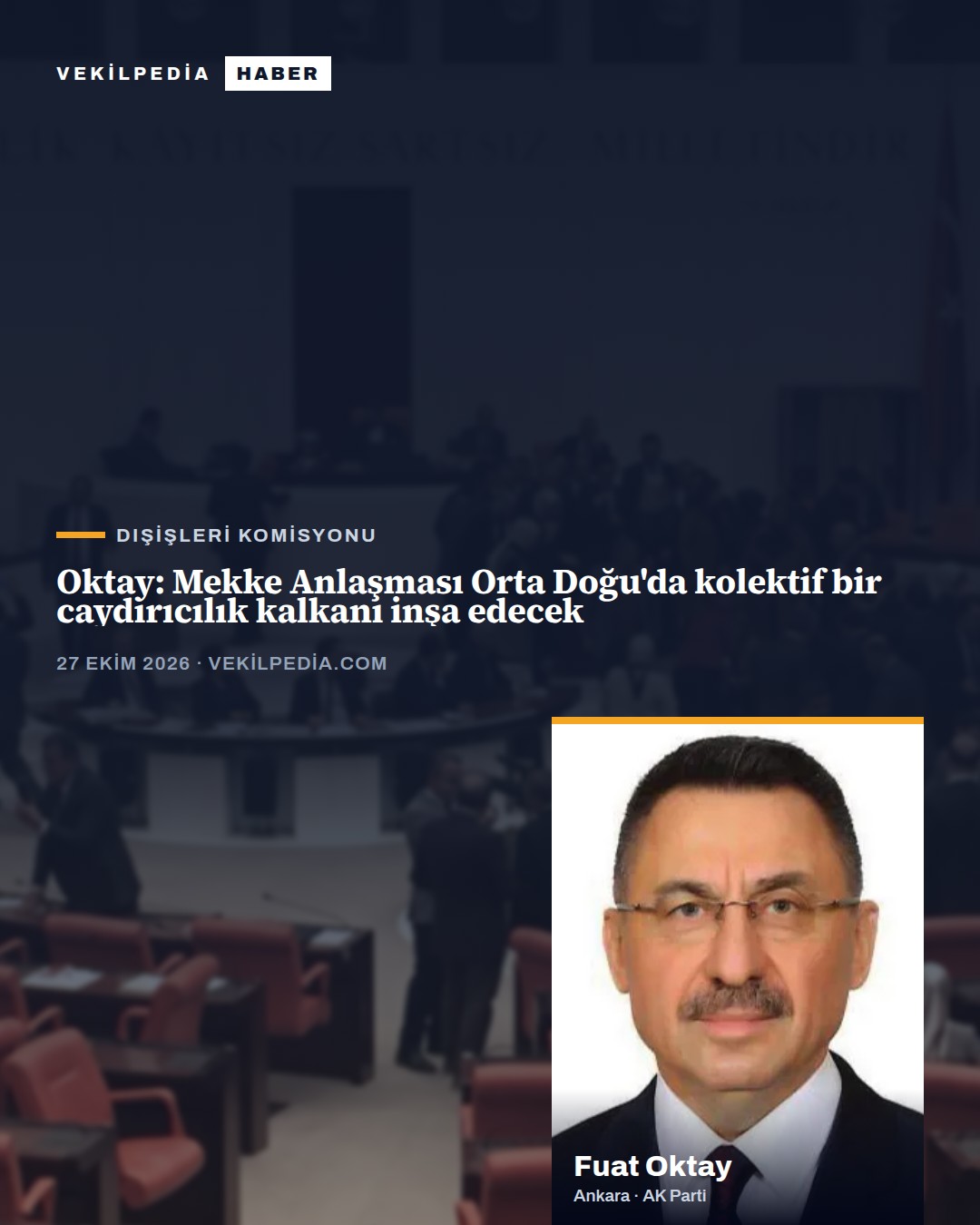 Oktay: Mekke Anlaşması Orta Doğu'da kolektif bir caydırıcılık kalkanı inşa edecek