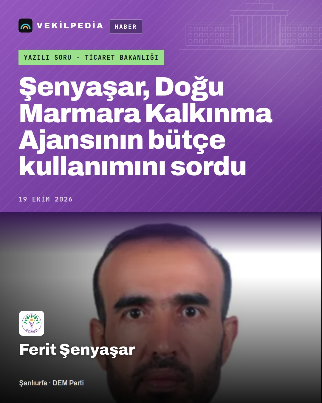 Şenyaşar, Doğu Marmara Kalkınma Ajansının bütçe kullanımını sordu