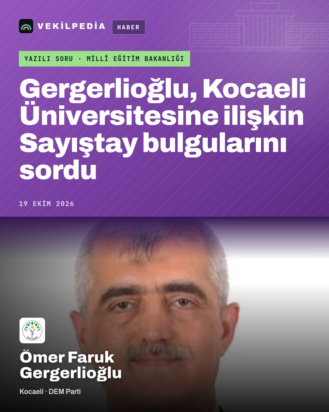 Gergerlioğlu, Kocaeli Üniversitesine ilişkin Sayıştay bulgularını sordu